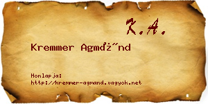 Kremmer Agmánd névjegykártya